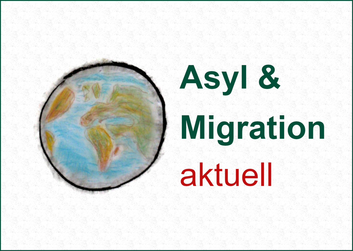 Asyl und Migration aktuell